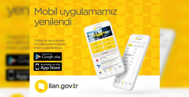 ilan.gov.tr mobil uygulaması yenilendi